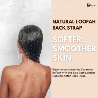 Eco Bath London Natural Loofah Strap - Premium Back Scrubber for Deep Exfoliation